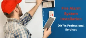 Fire Alarm System Installation