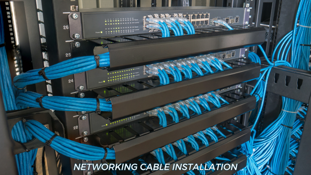 NETWORKING CABLE INSTALLATION